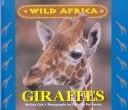 Cover of: Giraffes by Melissa S. Cole