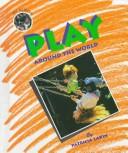 Cover of: Play: around the world