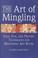Cover of: The Art of Mingling
