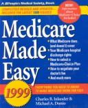 Cover of: Medicare Made Easy 1999 by Charles B. Inlander, Michael A. Donio
