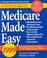 Cover of: Medicare Made Easy 1999