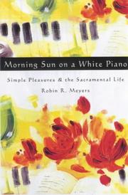 Cover of: Morning Sun on a White Piano by Robin R. Meyers