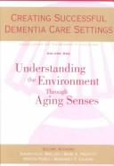 Cover of: Creating Successful Dementia Care Settings | Margaret P. Calkins