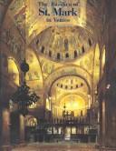 Cover of: The Basilica of St. Mark in Venice | Vio Ettore