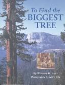 To Find the Biggest Tree by Wendell D. Flint
