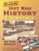 Tex Smith's hot rod history by Tom Medley, Leroi Smith