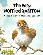 Cover of: The Very Worried Sparrow by Meryl Doney