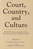 Cover of: Court, country, and culture by Perez Zagorin, Bonnelyn Young Kunze