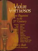 Cover of: Violin Virtuosos: From Paganini to the 21st Century
