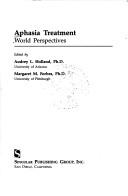 Cover of: Aphasia treatment: world perspectives