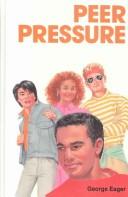 Cover of: All about peer pressure