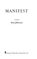 Cover of: Manifest | Brian Silberman