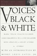 Cover of: Voices in Black & White: writings on race in America from Harper's magazine