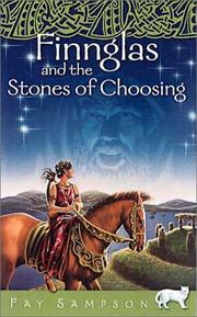 Cover of: Finnglas and the Stones of Choosing (Pangur Ban Celtic Fantasies Series)
