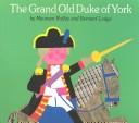 Cover of The Grand Old Duke of York