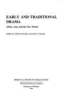 Cover of: Early and traditional drama: Africa, Asia, and the New World