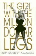 Cover of: Betty Grable: the girl with the million dollar legs