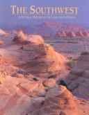 The Southwest by Steven L. Walker, Evan L. Walker