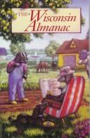 Cover of: The Wisconsin Almanac | Jerry Minnich