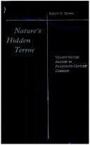 Cover of: Nature's Hidden Terror: Violent Nature Imagery in 18th-Century Literature (Studies in German Literature Linguistics and Culture)