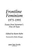 Cover of: Frontline feminism 1975-1995: essays from Sojourner's first 20 years