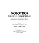 Cover of: Nosotros: the Hispanic people of Oregon : essays and recollections
