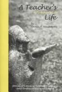 A teacher's life by James A. Muchmore