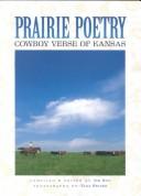 Cover of: Prairie poetry by compiled & edited by Jim Hoy ; photographs by Vada Snider.