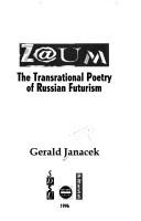 Cover of: Zaum: The transrational poetry of Russian futurism