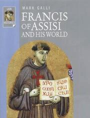 Cover of: Francis of Assisi and His World by Mark Galli