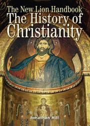 Cover of: The History of Christianity by Jonathan Hill