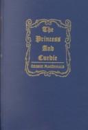 Cover of: Princess and Curdie (George Macdonald Original Works) by George MacDonald