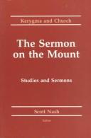 Cover of: The Sermon on the Mount: Studies and Sermons (Kerygma and Church)
