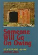 Cover of: Someone will go on owing: selected poems, 1966-1992