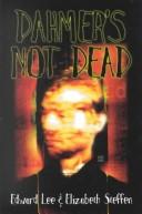 Dahmer's Not Dead cover