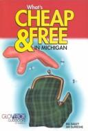 Cover of: What's Cheap and Free in Michigan (Glovebox Guidebook)
