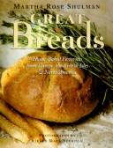 Cover of: Great Breads by Martha Rose Shulman, Martha Rose Shulman