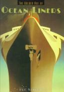 Cover of: The golden age of ocean liners
