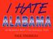 Cover of: I Hate Alabama