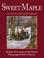 Cover of: Sweet maple