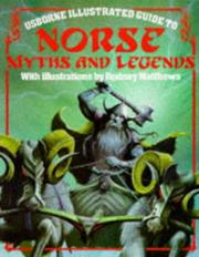 Cover of: Usborne Illustrated Guide to Norse Myths and Legends (Usborne Illustrated Guide to) by Cheryl Evan, Anne Millard