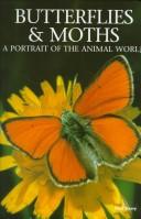 Cover of: Butterflies and Moths (Portraits of the Animal World) | Paul Sterry