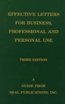 Cover of: Effective Letters for Business, Professional and Personal Use: A Guide to Successful Correspondence