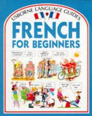 Cover of: French for Beginners by Angela Wilkes
