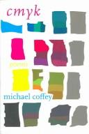 Cover of: CMYK by Michael Coffey