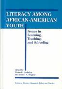 Cover of: Literacy among African-American youth: issues in learning, teaching, and schooling