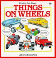 Cover of: Finding Out About Things on Wheels by Kate Little