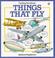 Cover of: Finding Out About Things That Fly (Transports Explainers Ser)