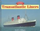 Cover of: Transatlantic Liners (Glory Days)