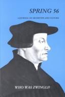 Cover of: Who Was Ulrich Zwingli?: Spring 56 - A Journal of Archetype and Culture